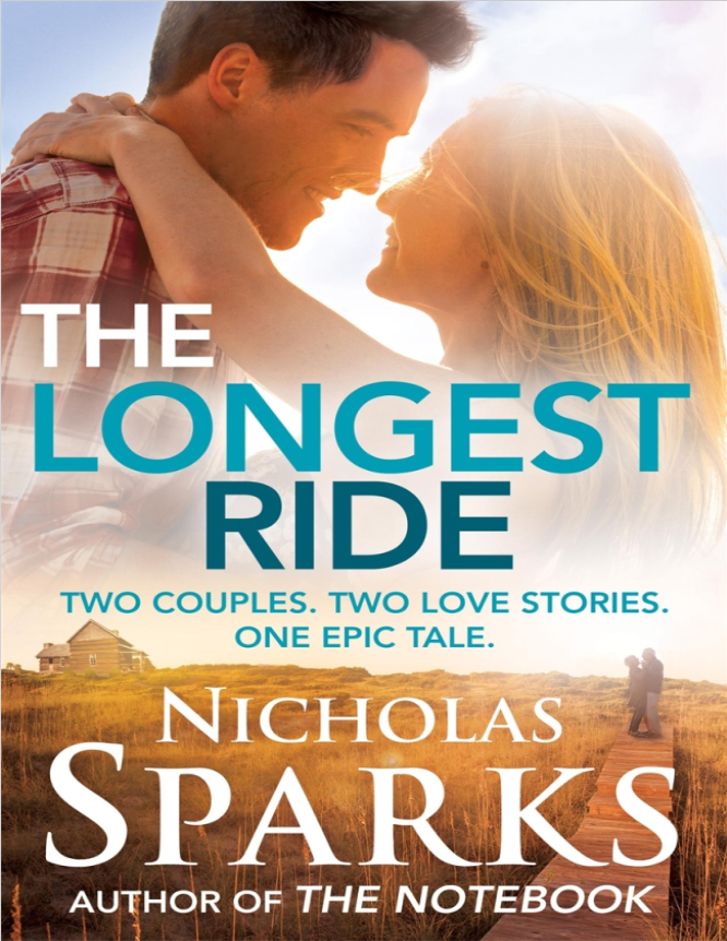 Book cover of The Longest Ride by Nicholas Sparks Book cover of The Longest Ride by Nicholas Sparks